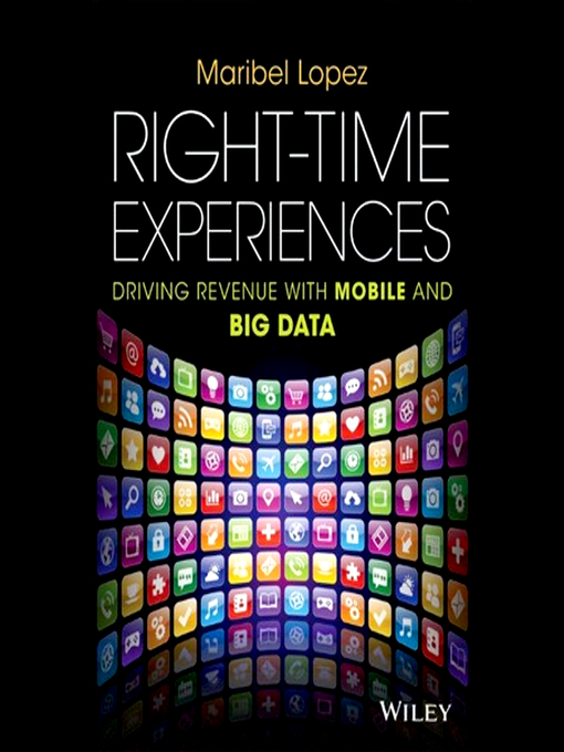 Title details for Right-Time Experiences by Maribel Lopez - Available
